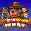 The Dog House Dog or Alive Demo