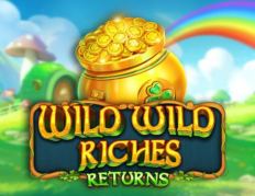 Wild Wild Riches Returns